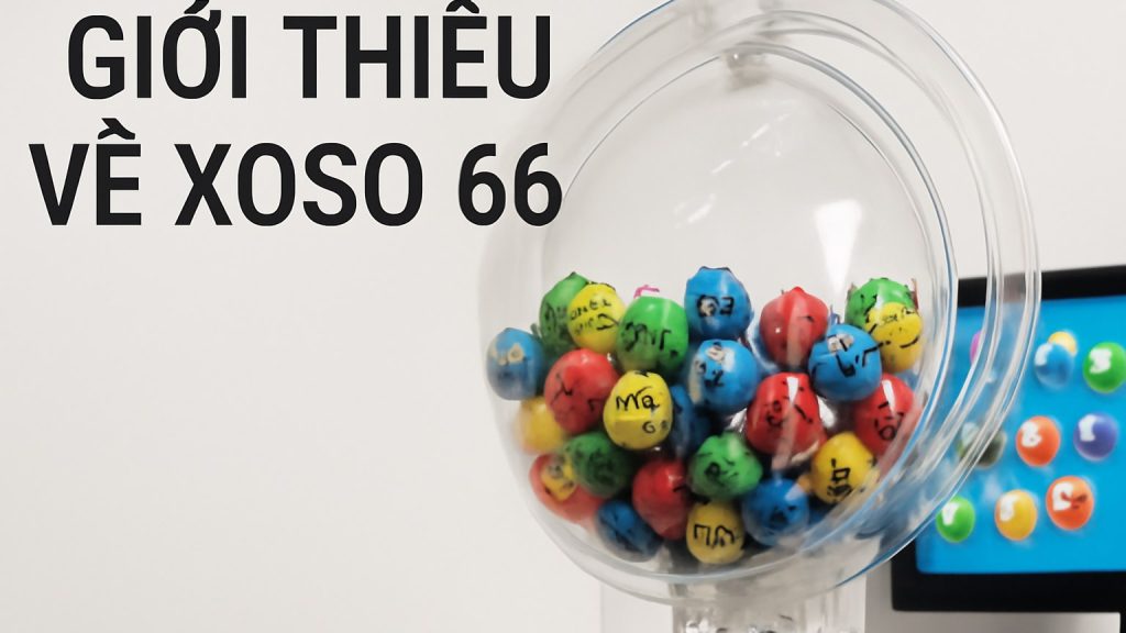 Minh họa: Giới Thiệu Về XOSO 66
